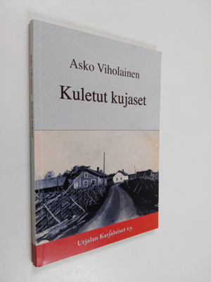 Asko Viholainen : Kuletut kujaset