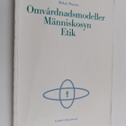 Håkan Thorsen : Omvårdnadsmodeller människosyn etik - pikkukuva 1