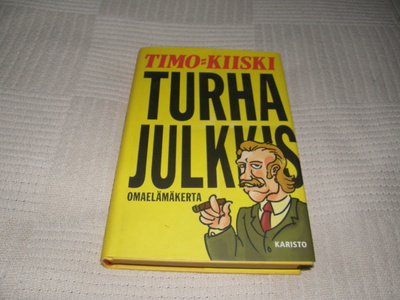 Timo Kiiski Turha julkkis  -sid