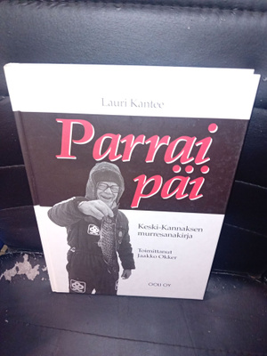 Lauri Kantee : Parrai päi ( SIS POSTIKULU )