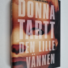 Donna Tartt : Den lille vännen - pikkukuva 1