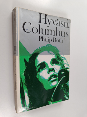 Philip Roth : Hyvästi, Columbus