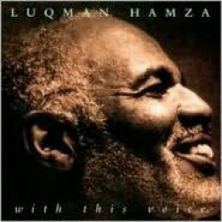 Luqman Hamza - With This Voice (CD)