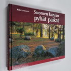 Risto Lounema : Suomen kansan pyhät paikat - pikkukuva 1