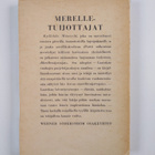 Kyllikki Mäntylä : Merelletuijottajat (signeerattu, tekij... - pikkukuva 2