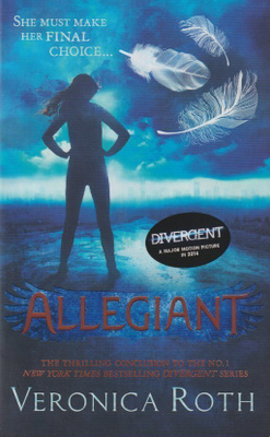 Veronica Roth: Allegiant