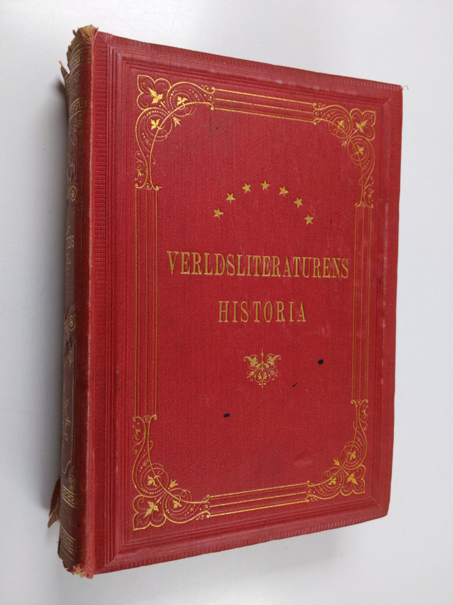 Arvid Ahnfelt : Verldsliteraturens historia 1. bandet