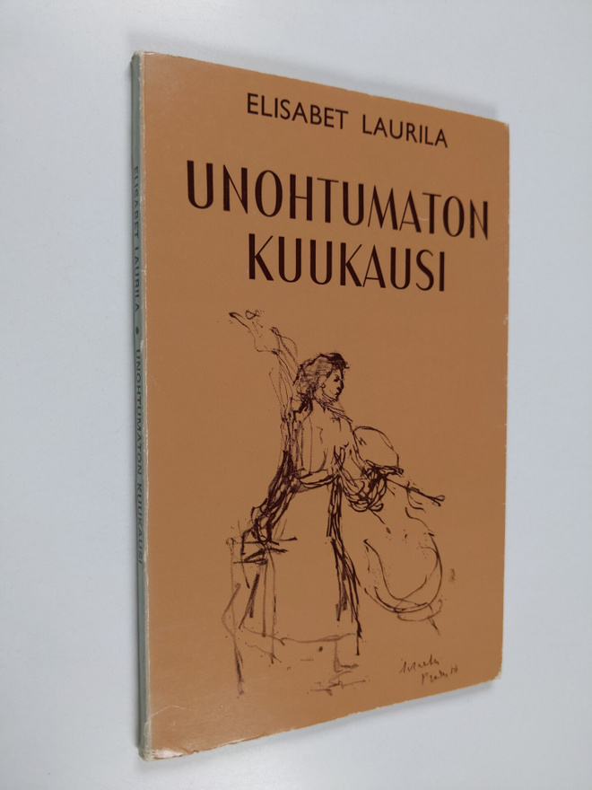 Elisabet Laurila : Unohtumaton kuukausi