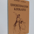 Elisabet Laurila : Unohtumaton kuukausi - pikkukuva 1