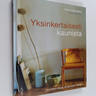 Yksinkertaisesti kaunista : levollisia tiloja mukavaan oloon - pikkukuva 1
