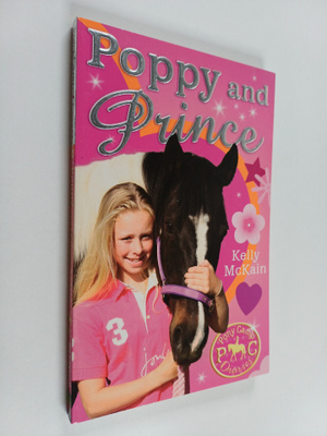 Kelly McKain : Poppy and Prince