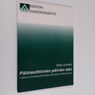 Riitta Granfelt : Päihteettömien päivien talo : tutkimus ... - pikkukuva 1