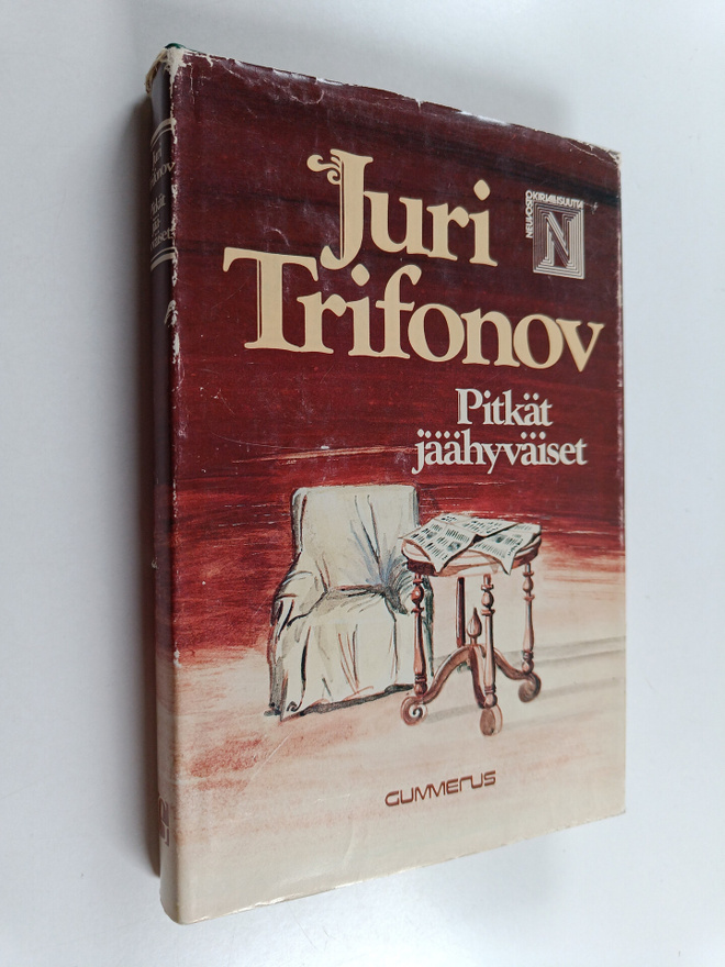 Juri Trifonov : Pitkät jäähyväiset