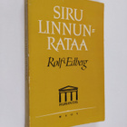 Rolf Edberg : Siru linnunrataa - pikkukuva 1