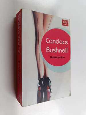 Candace Bushnell : Reittä pitkin