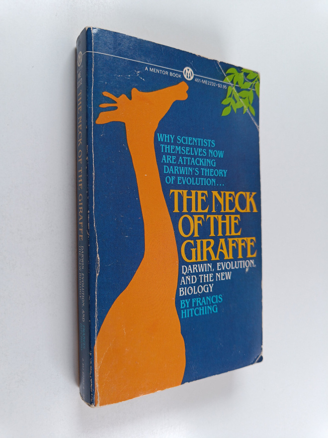 Francis Hitching : The Neck of the Giraffe : Darwin, Evol...