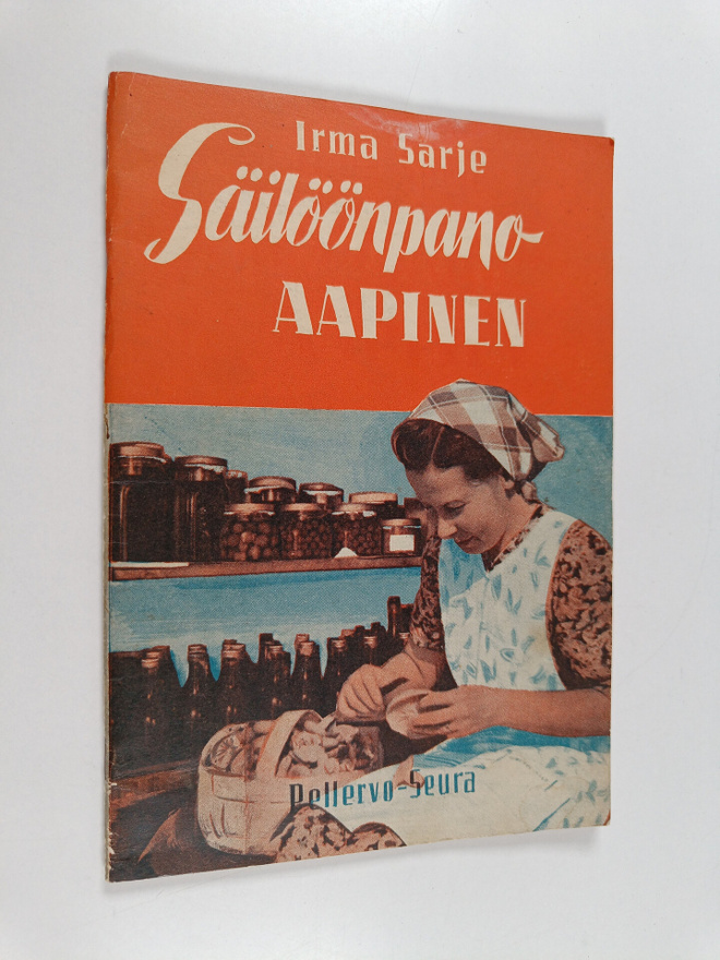 Irma Sarje : Säilöönpanoaapinen