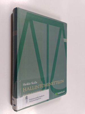 Heikki Kulla : Hallintomenettelyn perusteet