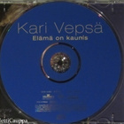 Kari Vepsä • Elämä on kaunis CD - pikkukuva 3