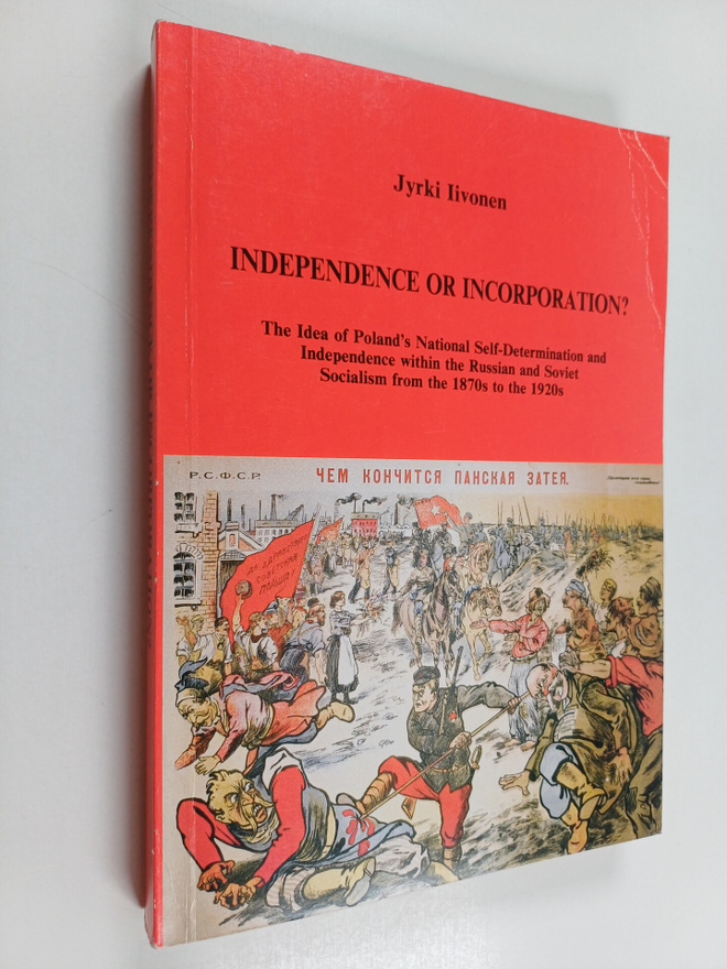 Jyrki Iivonen : Independence Or Incorporation? - The Idea...