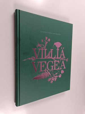 Katariina Vuori : Villiä vegeä