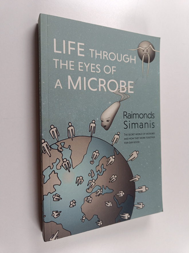 Raimonds Simanis : Life Through the Eyes of a Microbe - T...