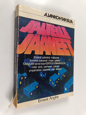 Ernest Angley : Jäljelle jääneet