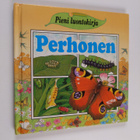 Moira Butterfield : Perhonen - pikkukuva 1