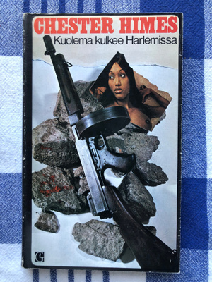 Himes: Kuolema kulkee Harlemissa. 1971.