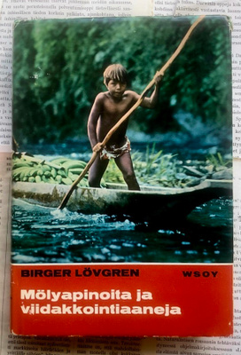 Birger Lövgren - Mölyapinoita ja viidakkointiaaneja (sid.)