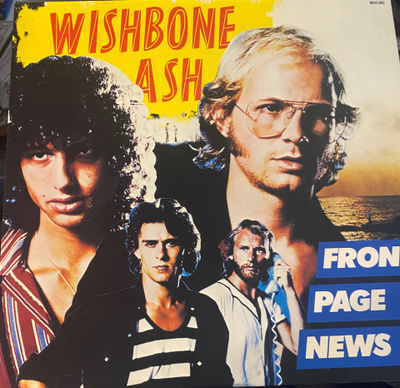 Wishbone Ash: Front Page News 1977 LP + single