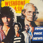 Wishbone Ash: Front Page News 1977 LP + single - pikkukuva 1