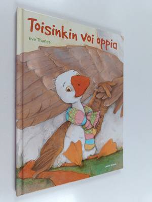 Eve Tharlet : Toisinkin voi oppia