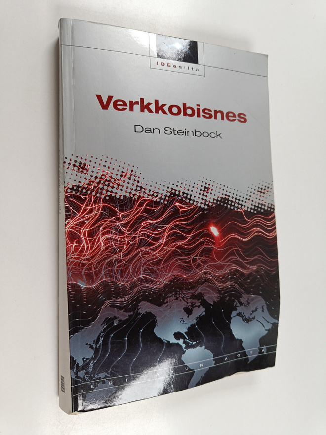 Dan Steinbock : Verkkobisnes : Internetin kehityskaari, k...