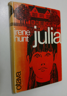 Irene Hunt : Julia