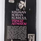Tsingiz Aitmatov : Kirjavan koiran kukkula - pikkukuva 2
