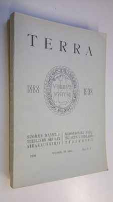 Terra 1938 n:o 1-4 : Suomen maantieteellisen seuran aikak...