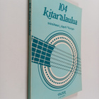 Aapeli (toim.) Vuoristo : 104 kitaralaulua - pikkukuva 1