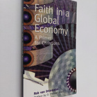 Rob van Drimmelen : Faith in a global economy : a primer ... - pikkukuva 1