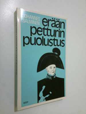 Johannes Salminen : Erään petturin puolustus : esseitä (s...