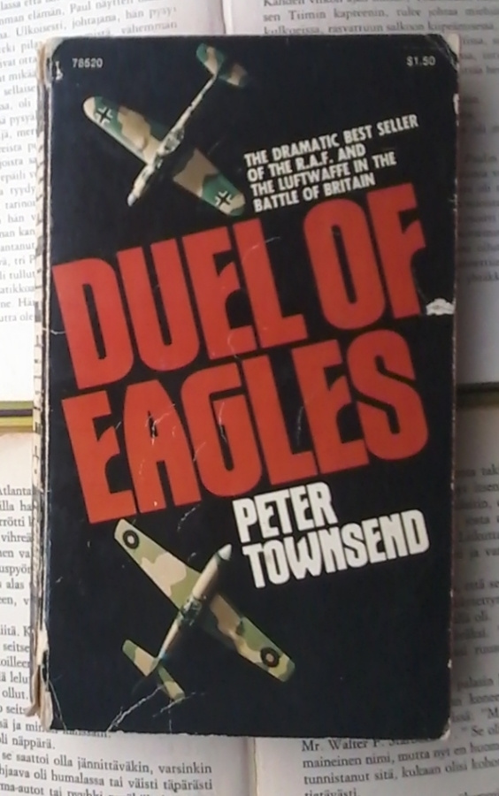 Peter Townsend - Duel of Eagles (paperback)