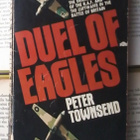 Peter Townsend - Duel of Eagles (paperback) - pikkukuva 1