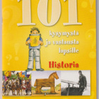 101 kysymystä ja vastausta lapsille - Historia - pikkukuva 1