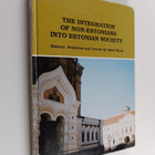 Aksel Kirch : The integration of non-Estonians into Eston... - pikkukuva 1