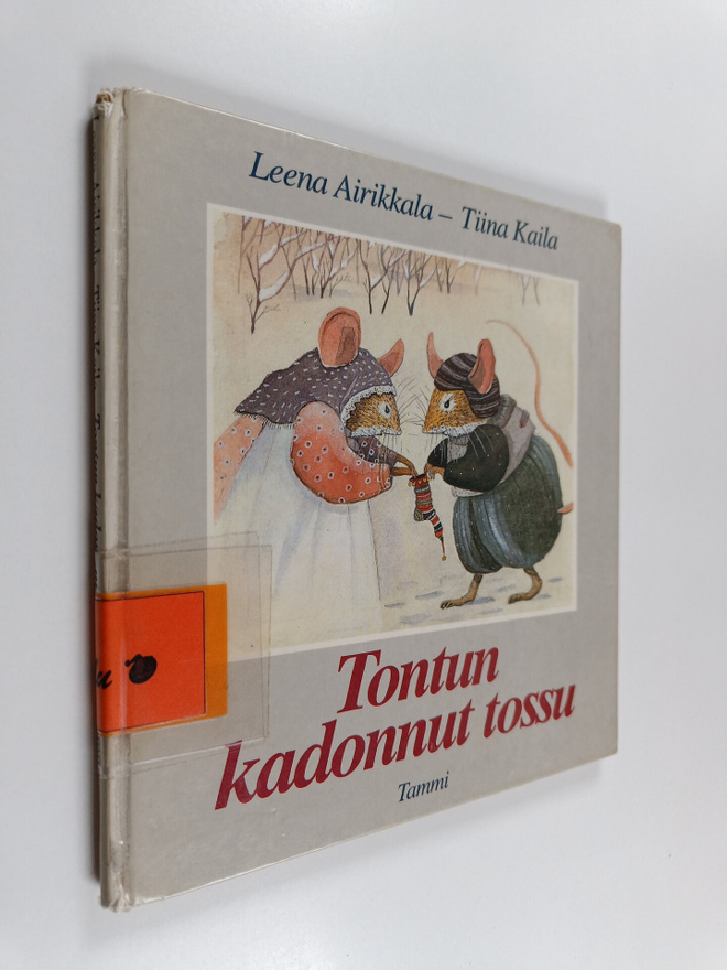 Tiina Kaila ym. : Tontun kadonnut tossu