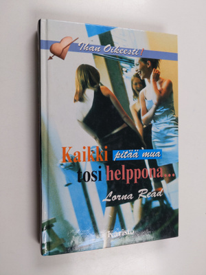 Lorna Read : Kaikki pitää mua tosi helppona
