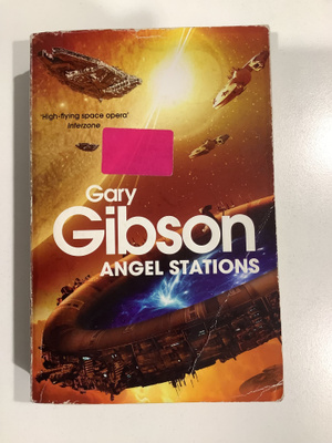 Gary Gibson - Angel Stations