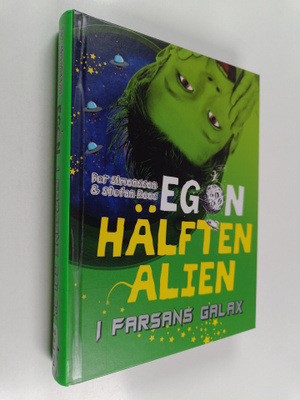 Per Simonsson : Egon hälften alien I farsans galax