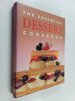 Judith Konemann : The Essential Dessert Cookbook