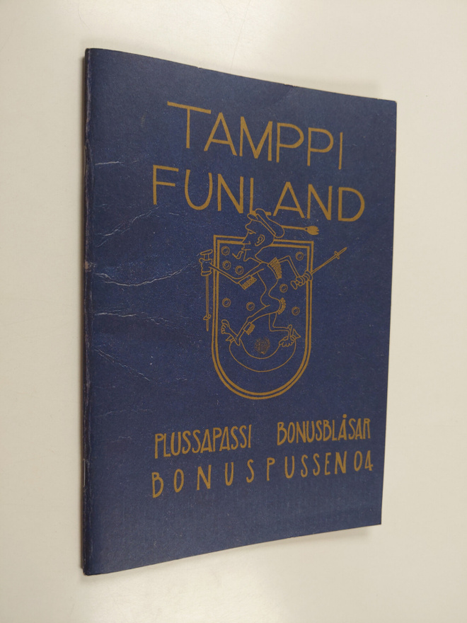 Tamppi Funland : plussapassi = bonusblåsar bonuspussen 04